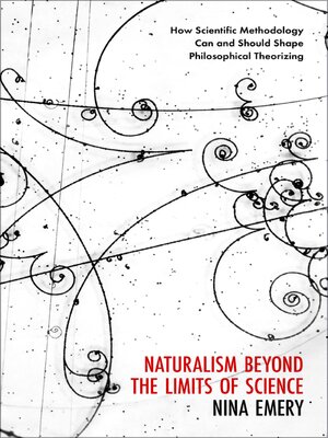 cover image of Naturalism Beyond the Limits of Science